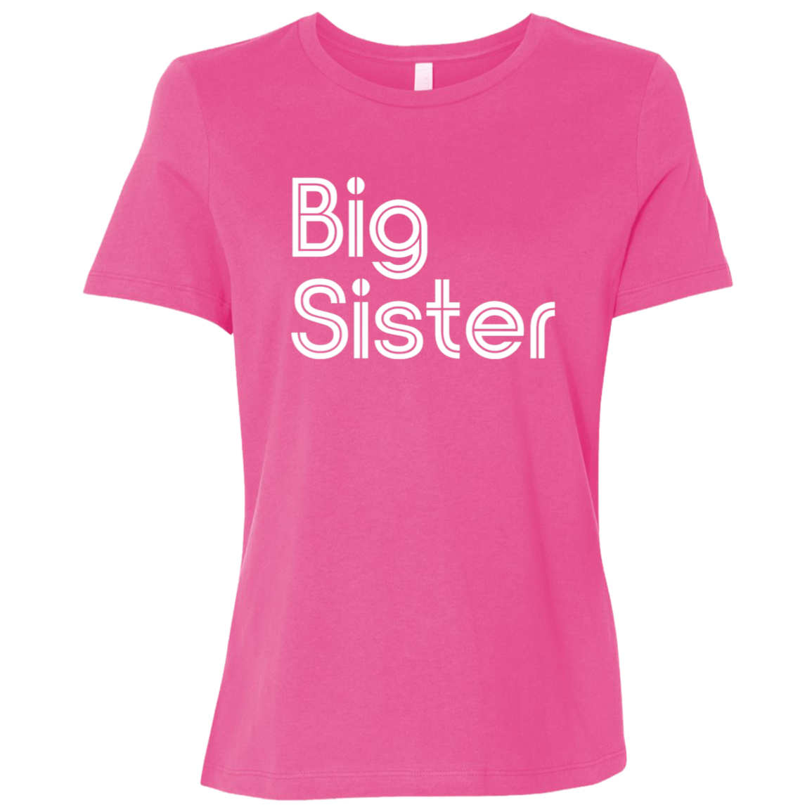 "Big Sister" Womens Relaxed T-shirt | BetterSaid.co