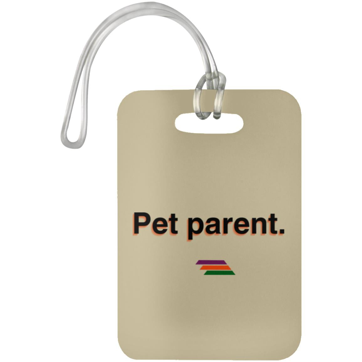 "Pet parent." Luggage Bag Tag | BetterSaid.co