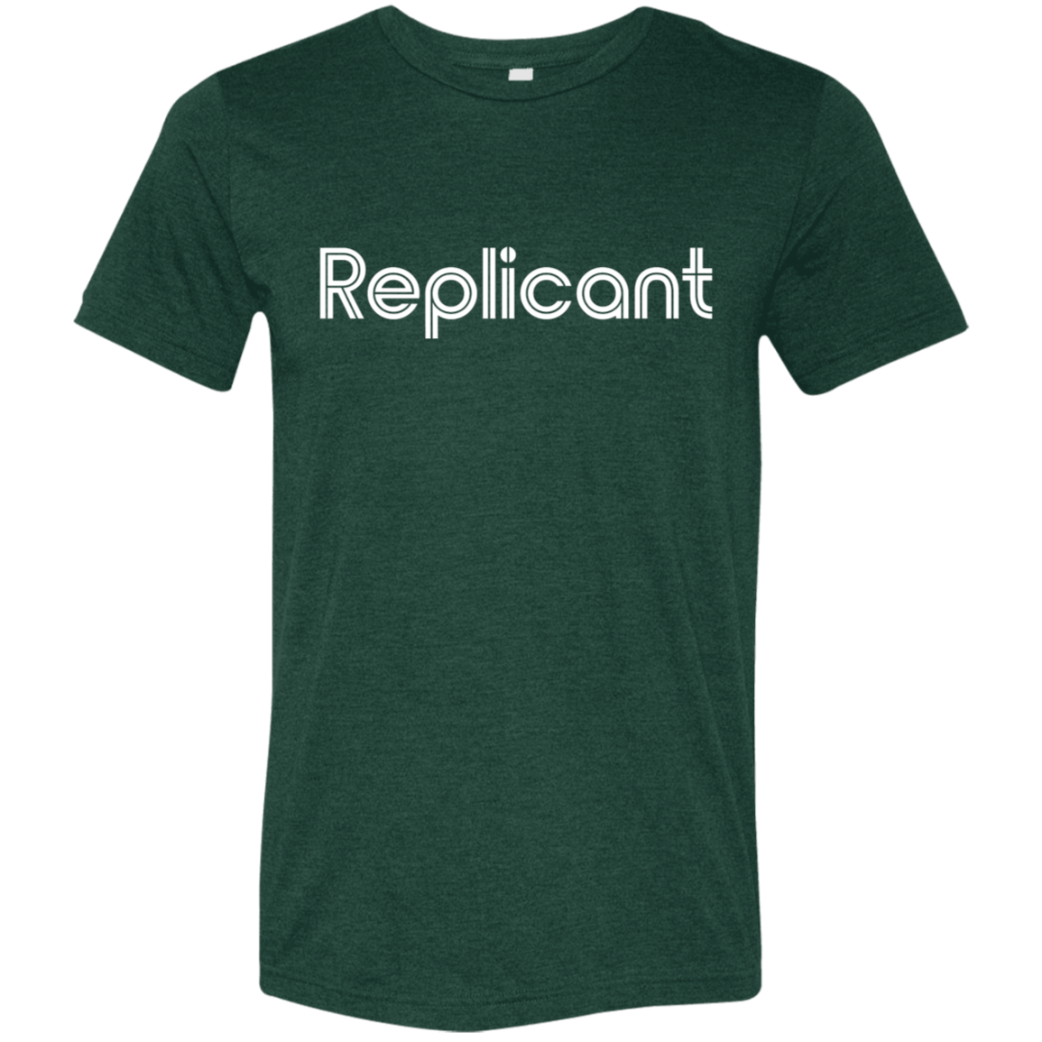 "Replicant" Tri-blend T-shirt | BetterSaid.co