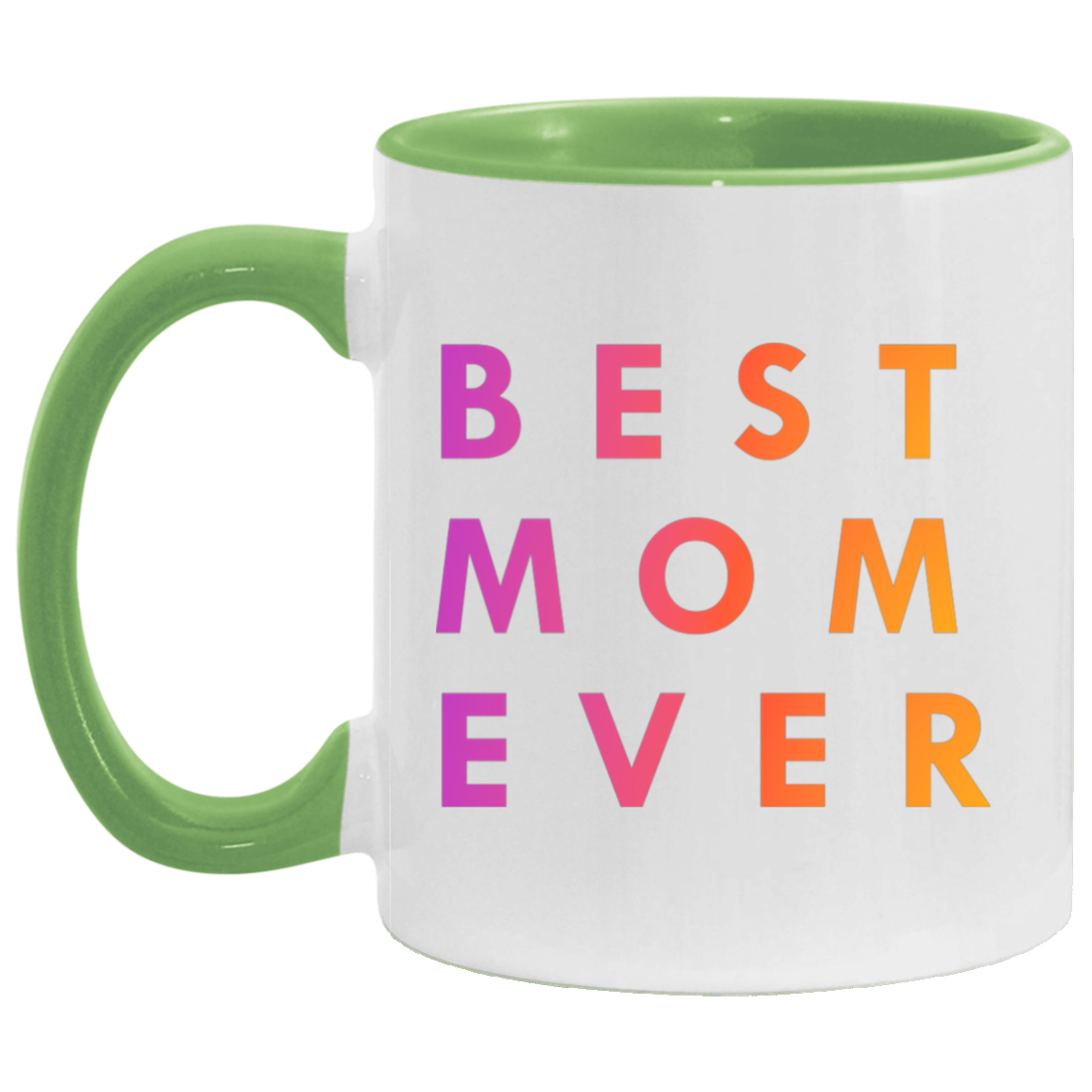 "Best. Mom. Ever." Coffee Cups