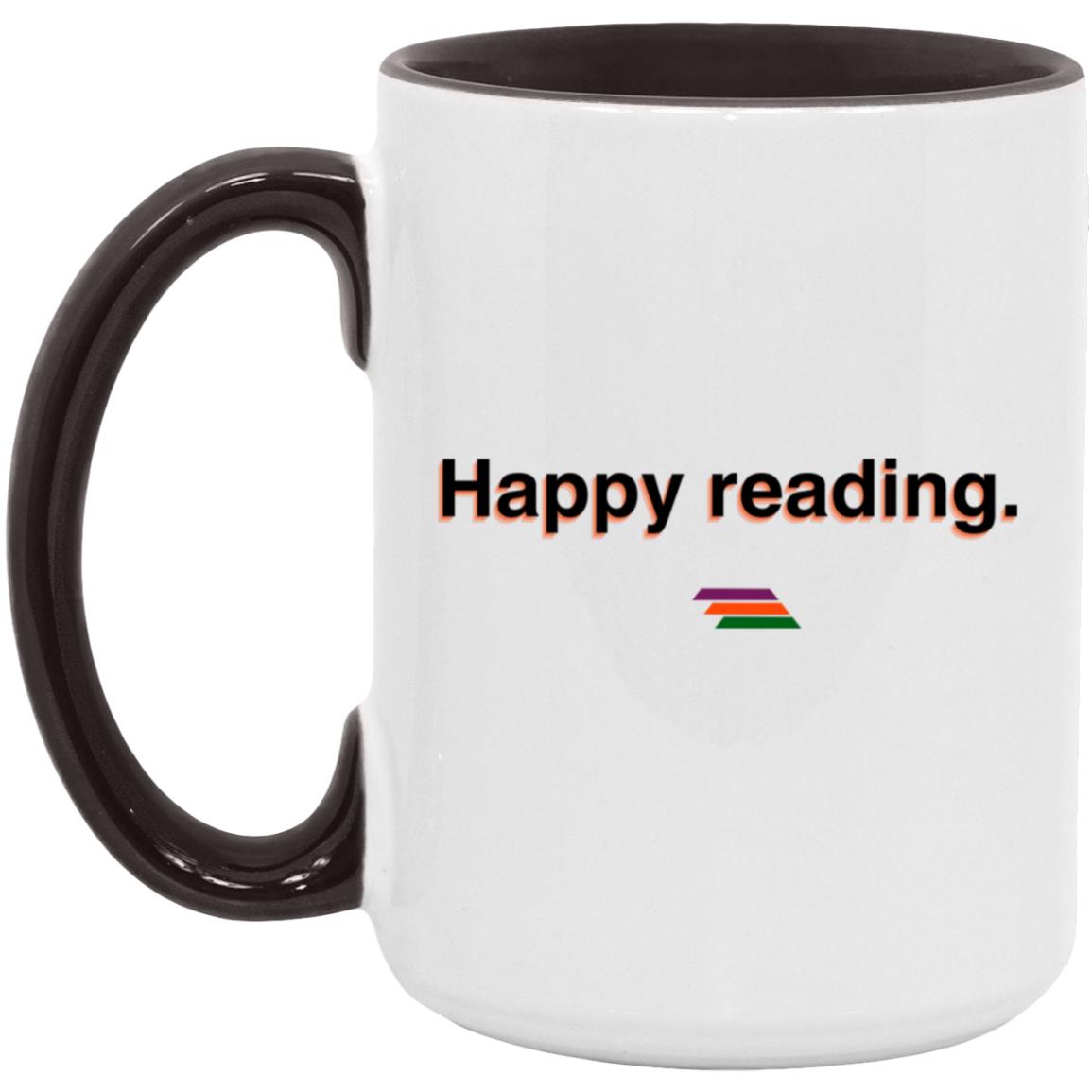 "Happy reading." Coffee Cups | BetterSaid.co