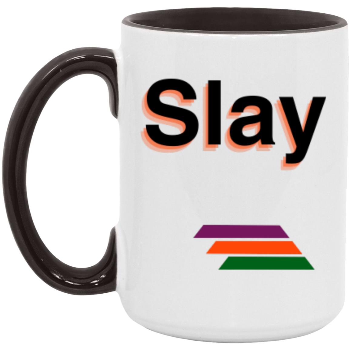 "Slay" Coffee Cups | BetterSaid.co
