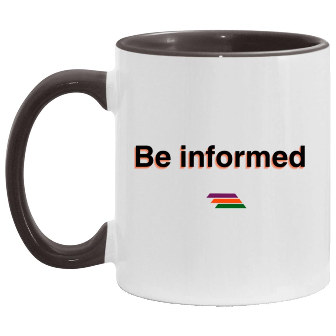 "Be informed" Coffee Cups | BetterSaid.co