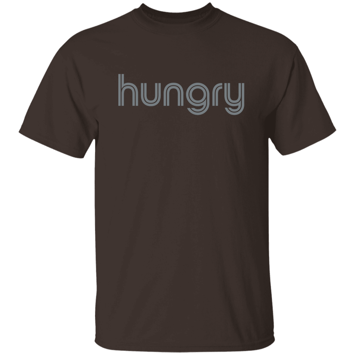 "Hungry" Mens T-shirt | BetterSaid.co