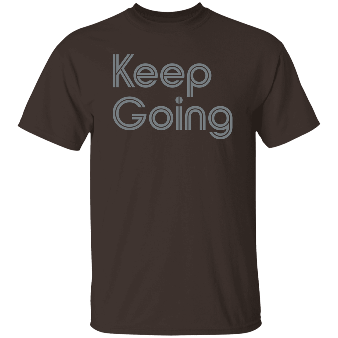 "Keep going" Mens T-shirt | BetterSaid.co