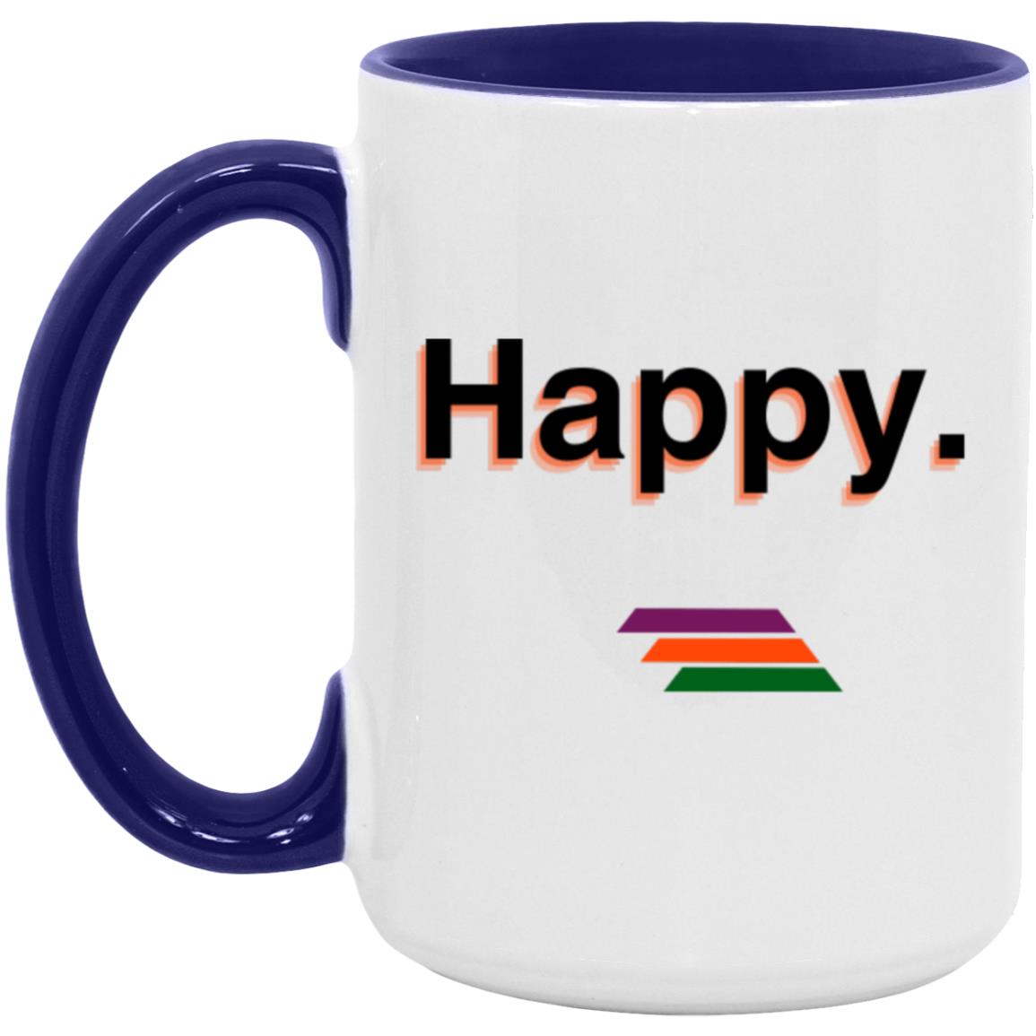 "Happy." Coffee Cups | BetterSaid.co