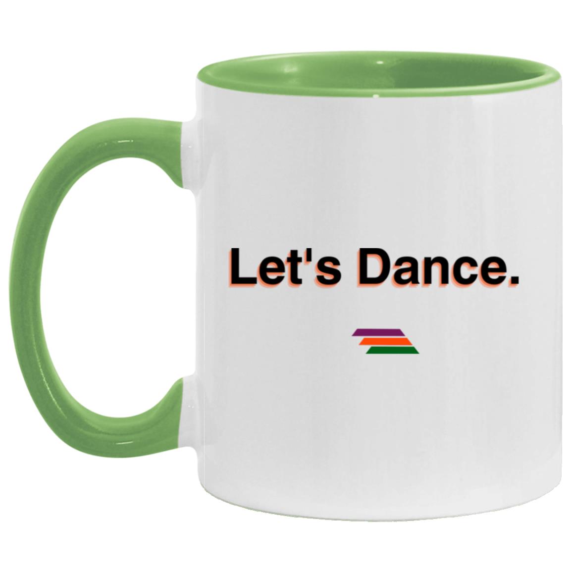 "Let's Dance." Coffee Cups | BetterSaid.co