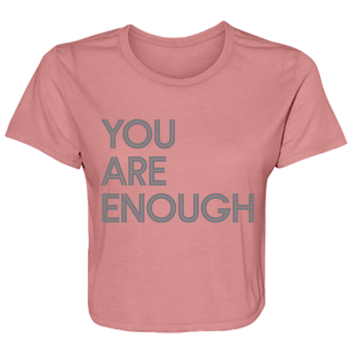 "You are enough." Womens Flowy Crop Top | BetterSaid.co