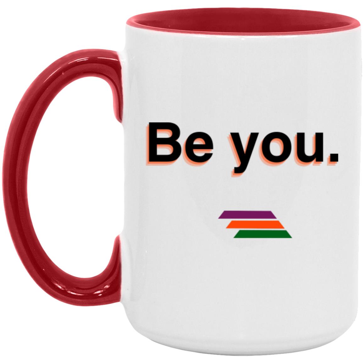 "Be you." Coffee Cups | BetterSaid.co