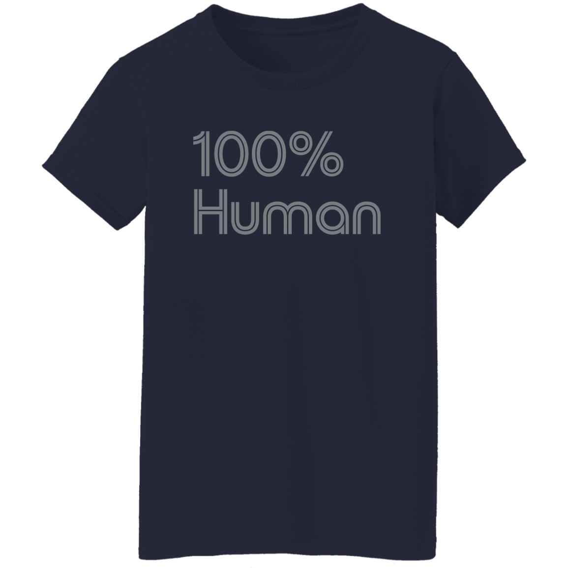 "Human" Womens T-shirt | BetterSaid.co