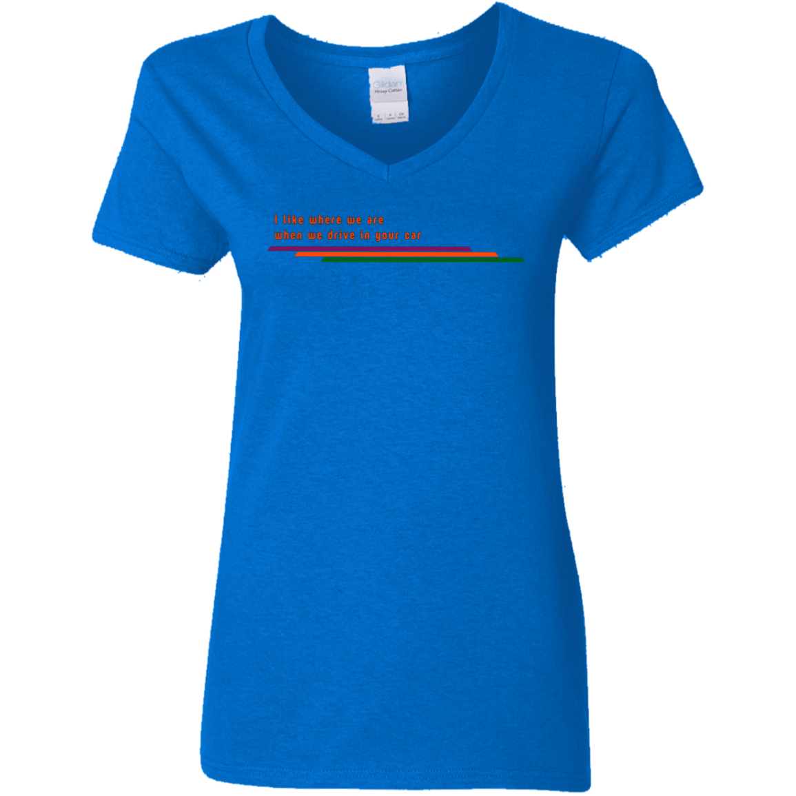 "I like where we are" Womens V-neck T-shirt | BetterSaid.co