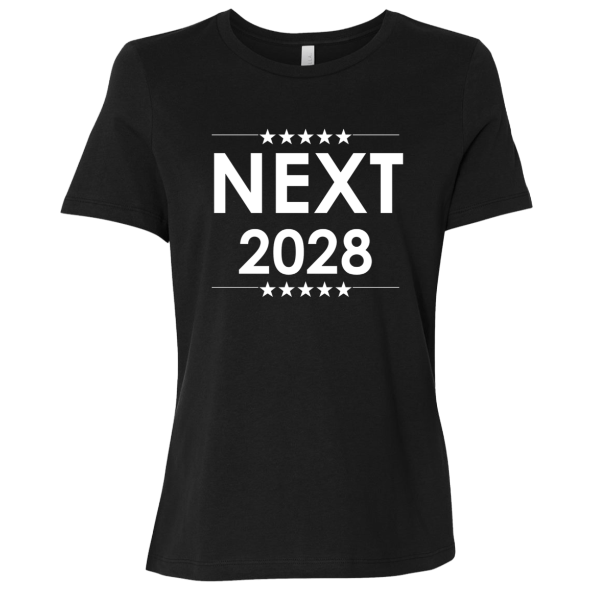 "Next, 2028" Womens Relaxed T-shirt | BetterSaid.co