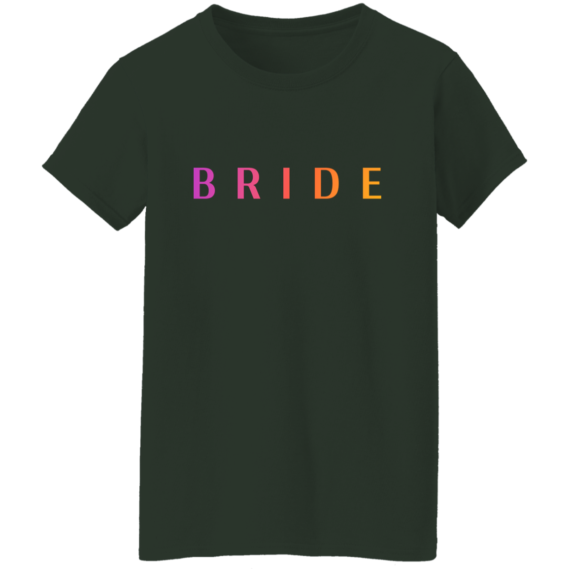 "Bride" Womens T-shirt | BetterSaid.co