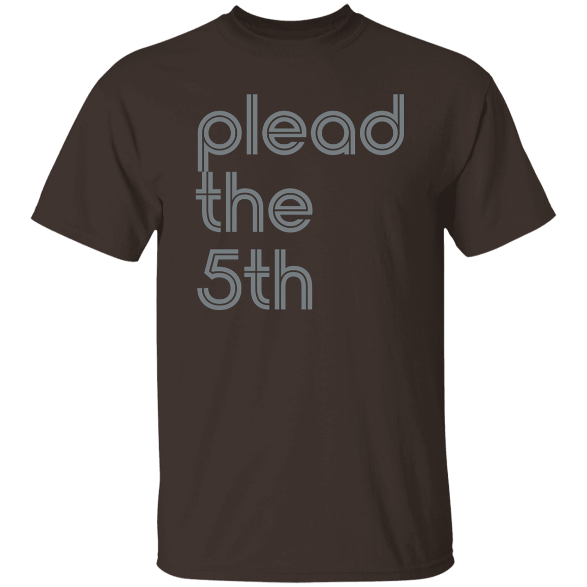 "I plead the" Mens T-shirt | BetterSaid.co