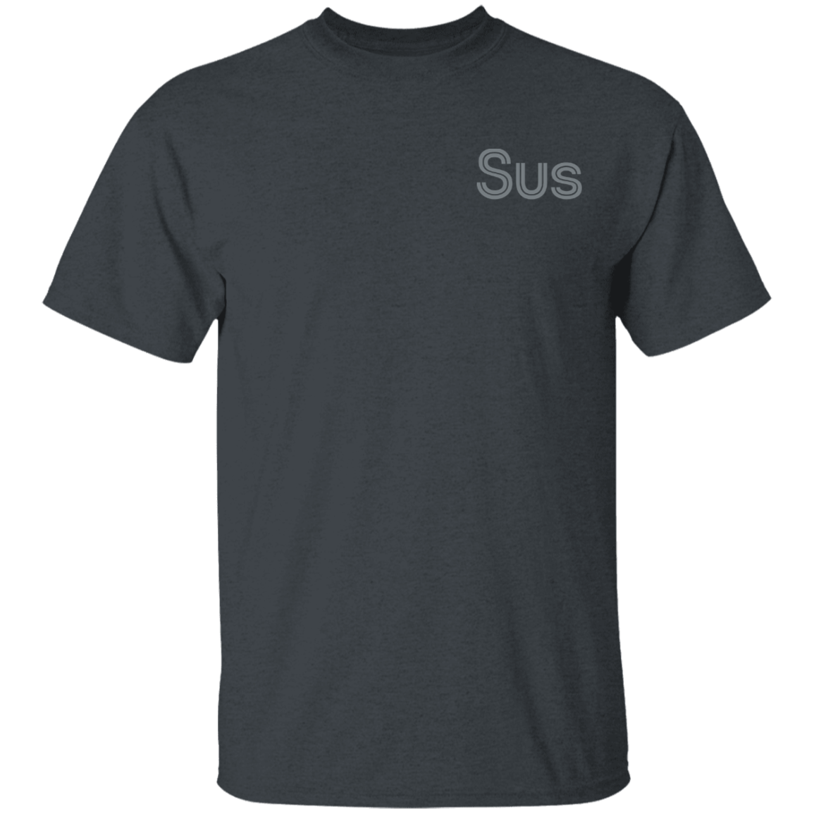 "Sus" Mens T-shirt | BetterSaid.co
