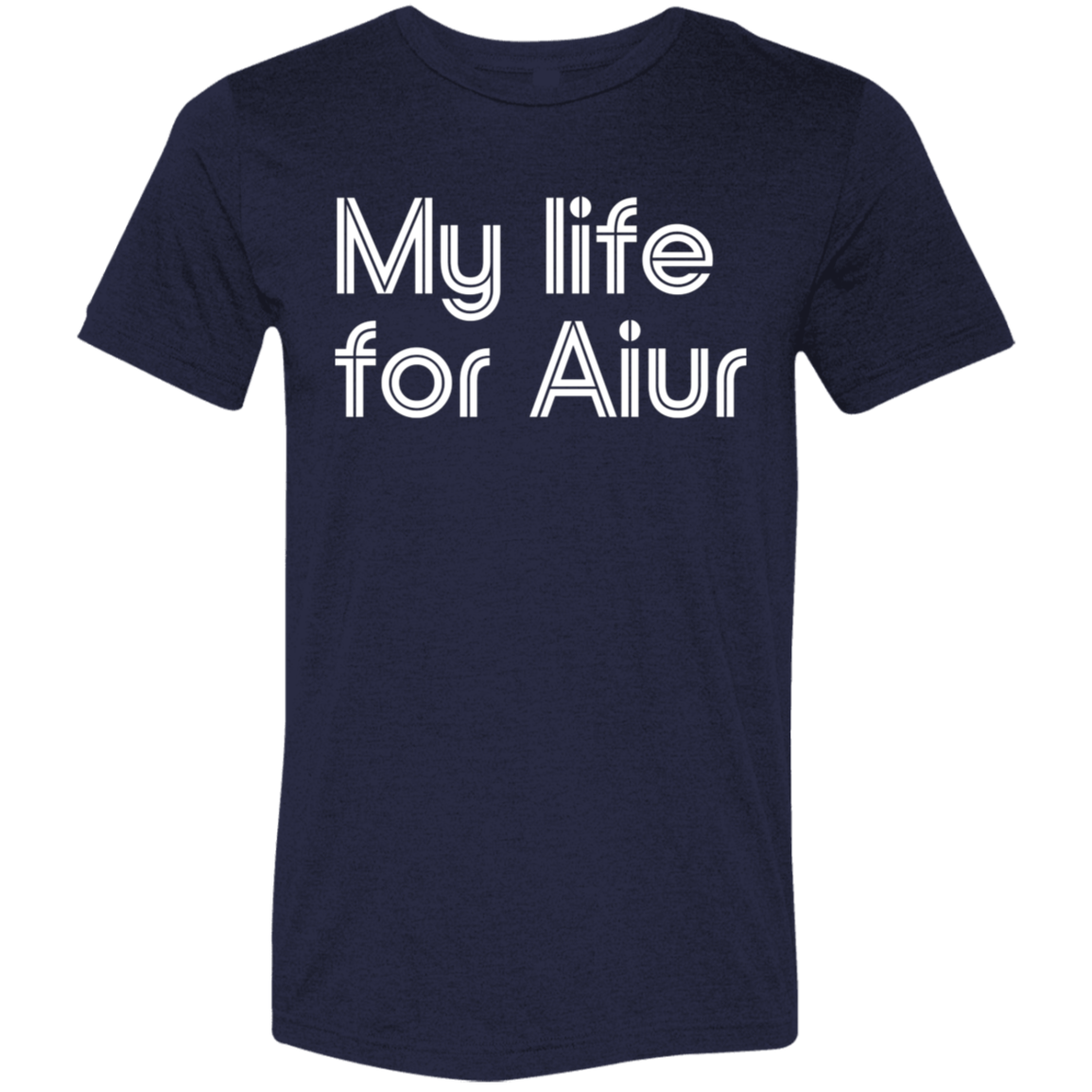 "My life for Aiur" Tri-blend T-shirt | BetterSaid.co