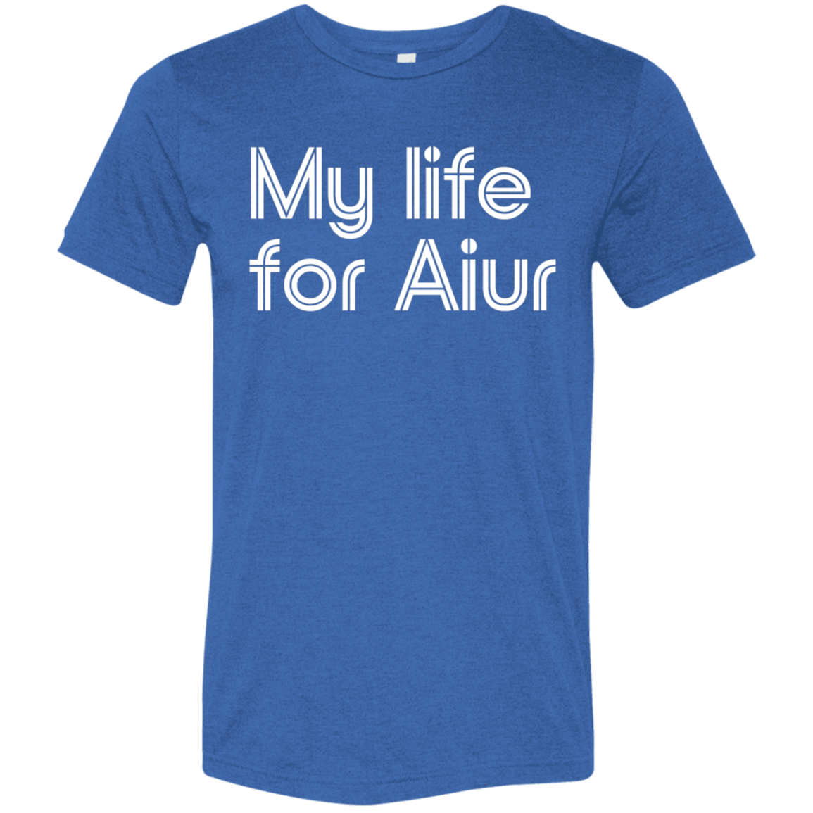 "My life for Aiur" Tri-blend T-shirt | BetterSaid.co