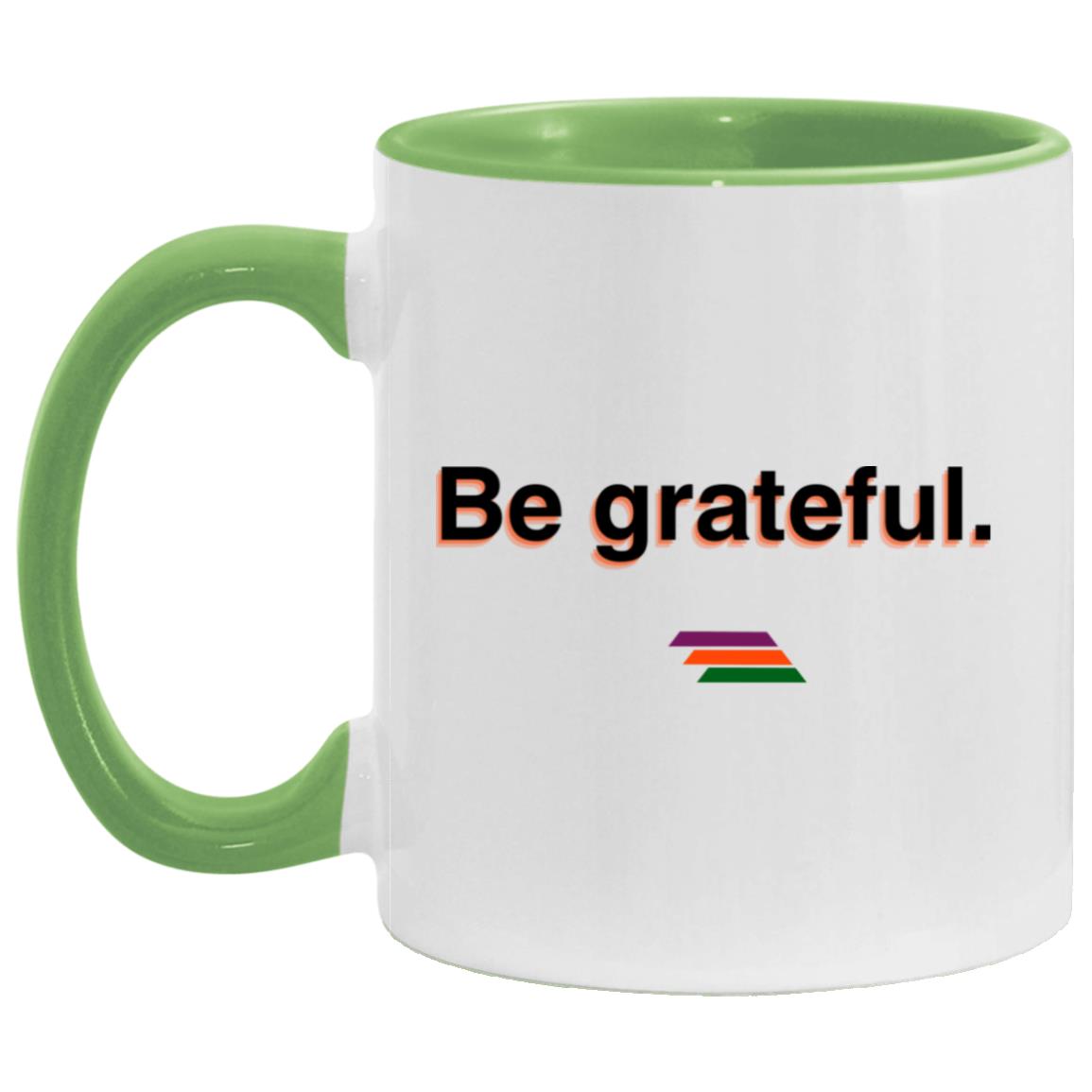 "Be grateful." Coffee Cups | BetterSaid.co