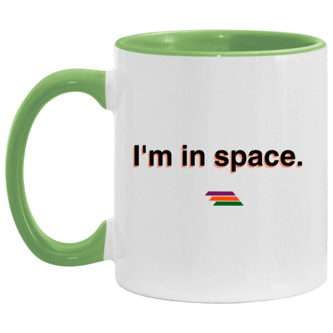 "I'm in space." Coffee Cups | BetterSaid.co
