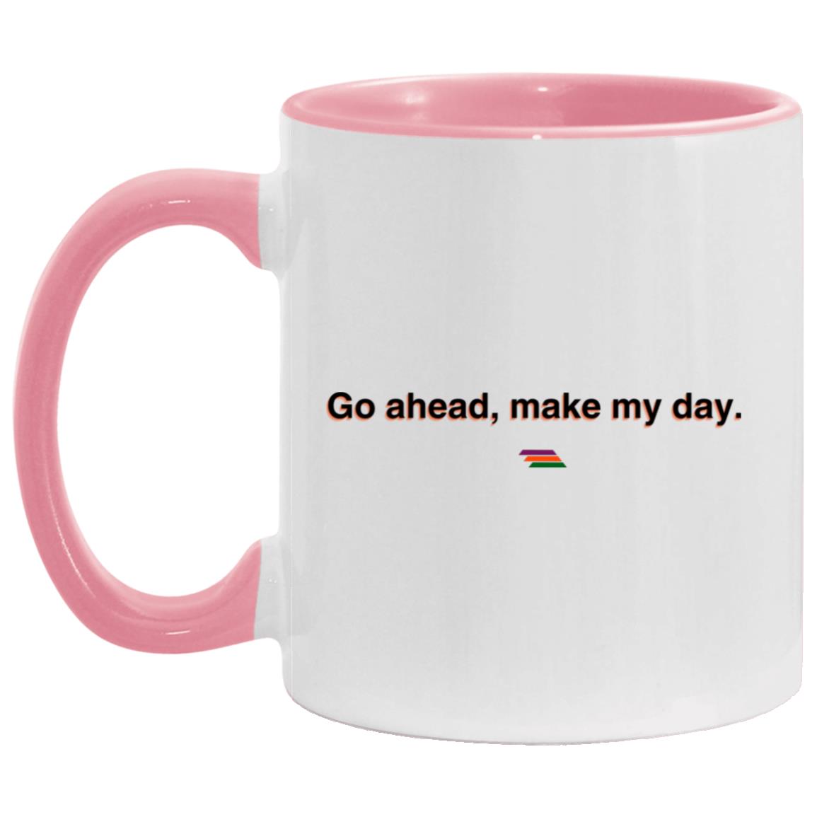 "Go ahead, make my day." Coffee Cups | BetterSaid.co