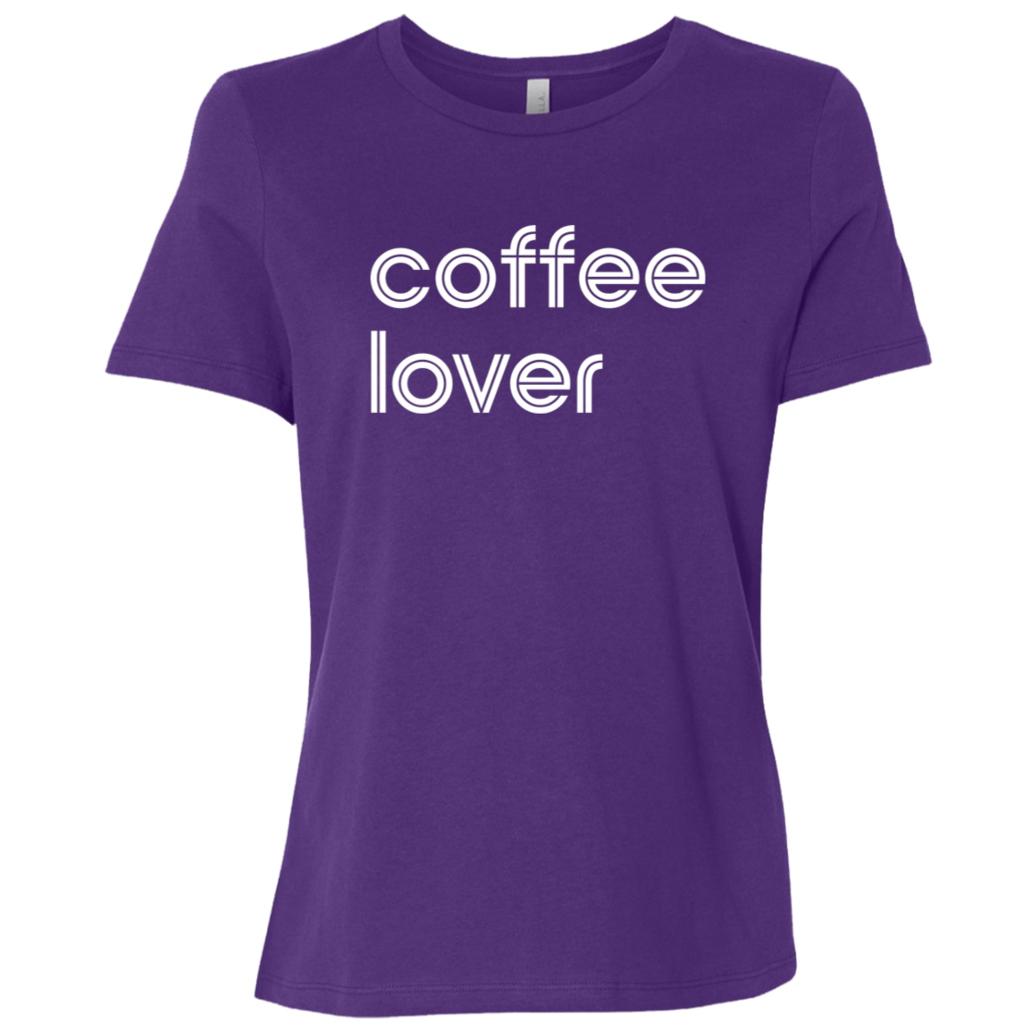"Coffee lover." Womens Relaxed T-shirt | BetterSaid.co