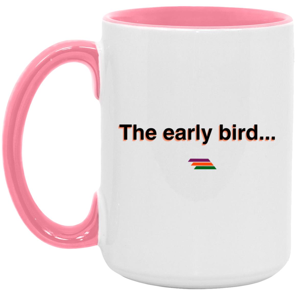 "The early bird" Coffee Cups | BetterSaid.co