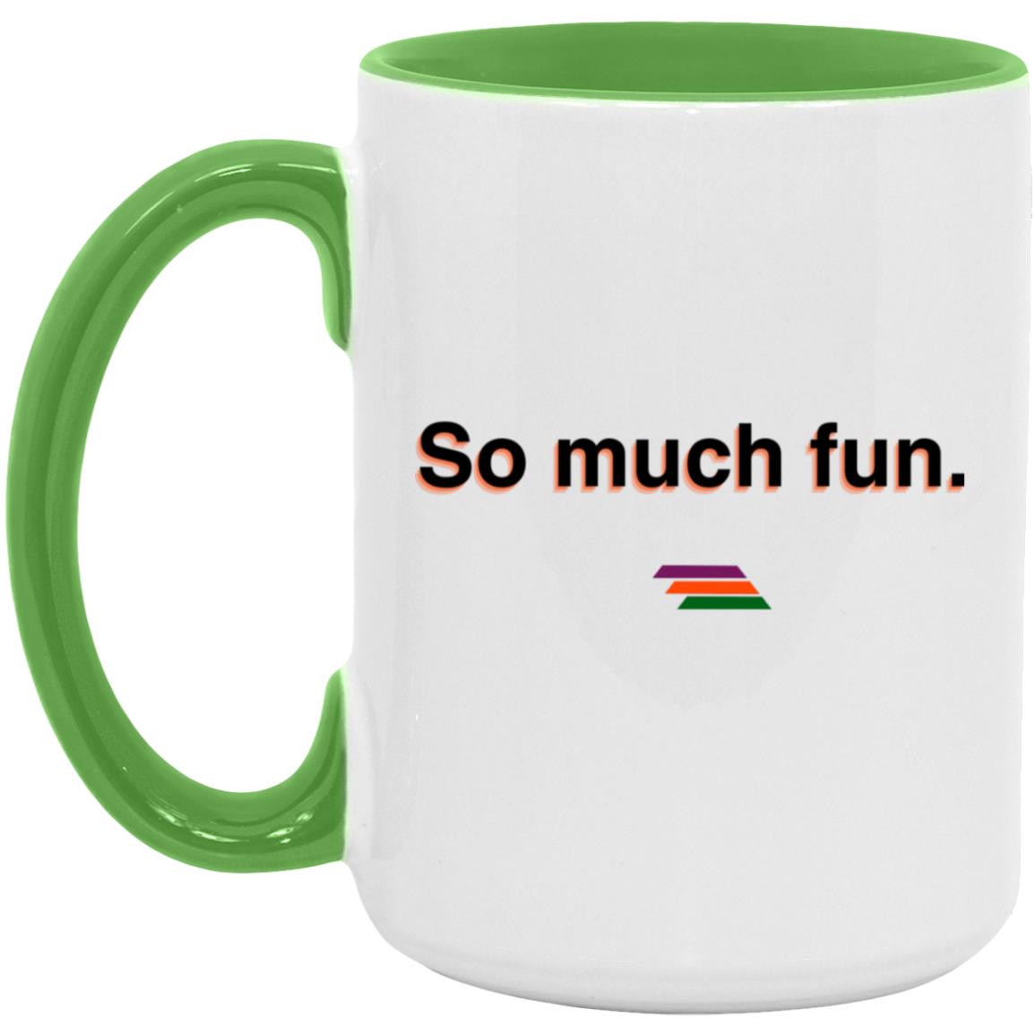 "So much fun." Coffee Cups | BetterSaid.co