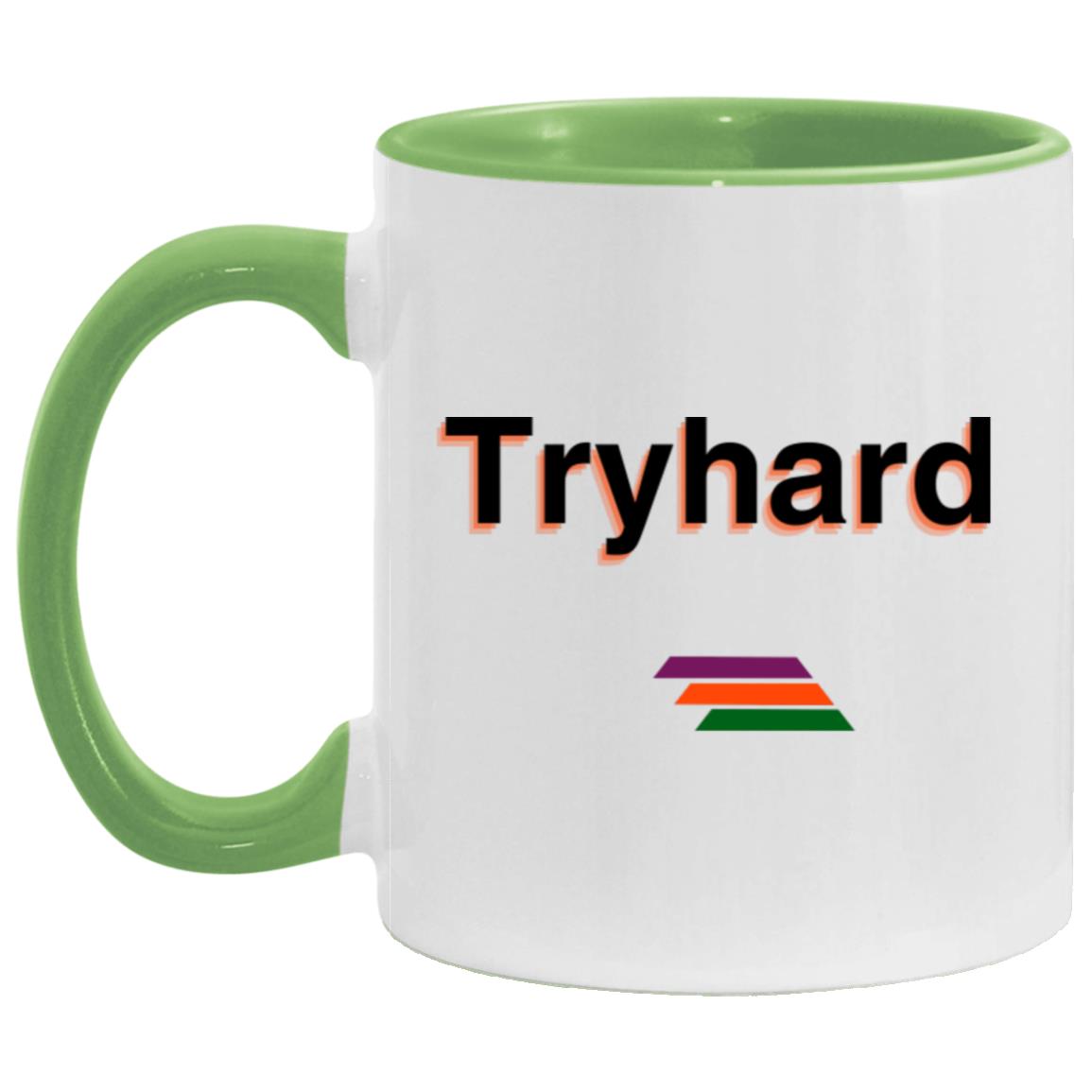 "Tryhard" Coffee Cups | BetterSaid.co