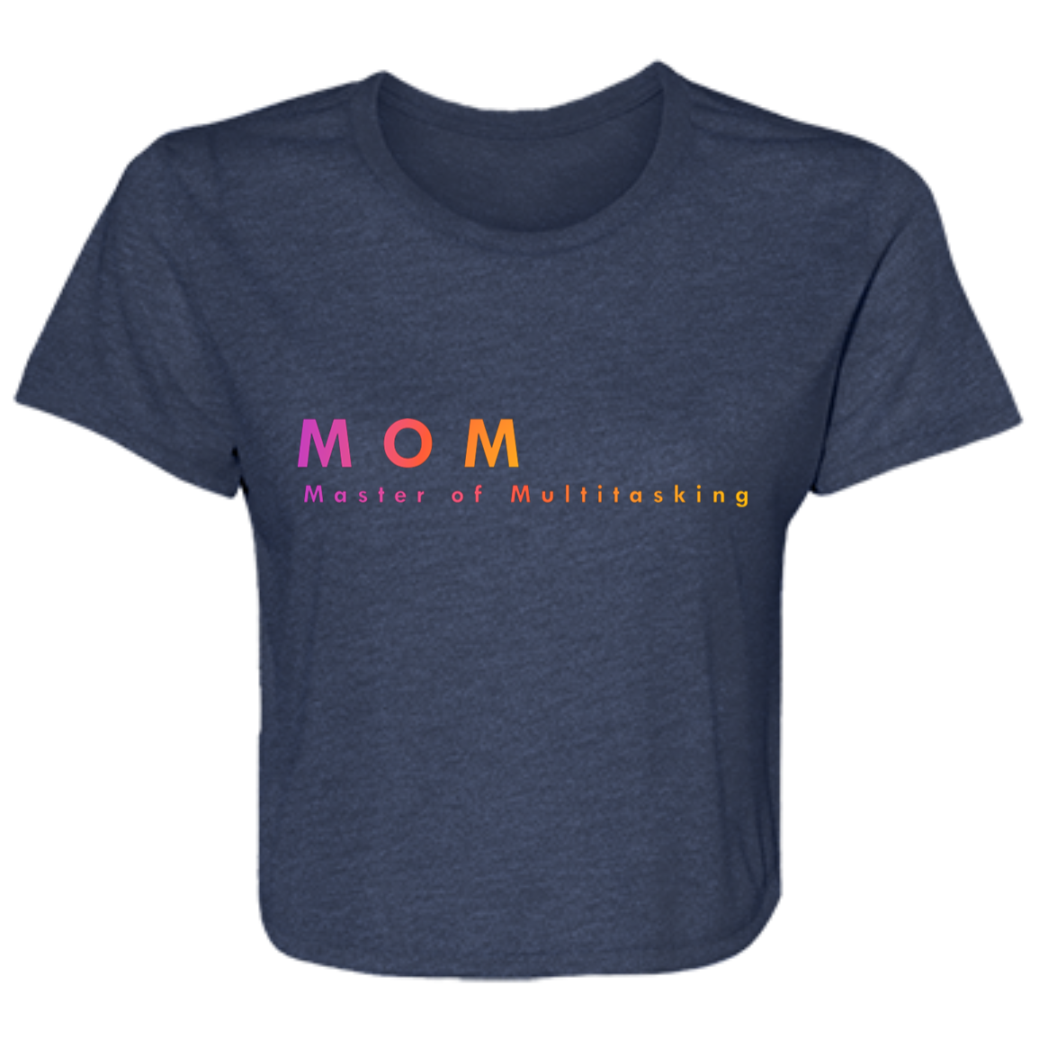 "Mom. Master of Multitasking." Womens Crop Top | BetterSaid.co