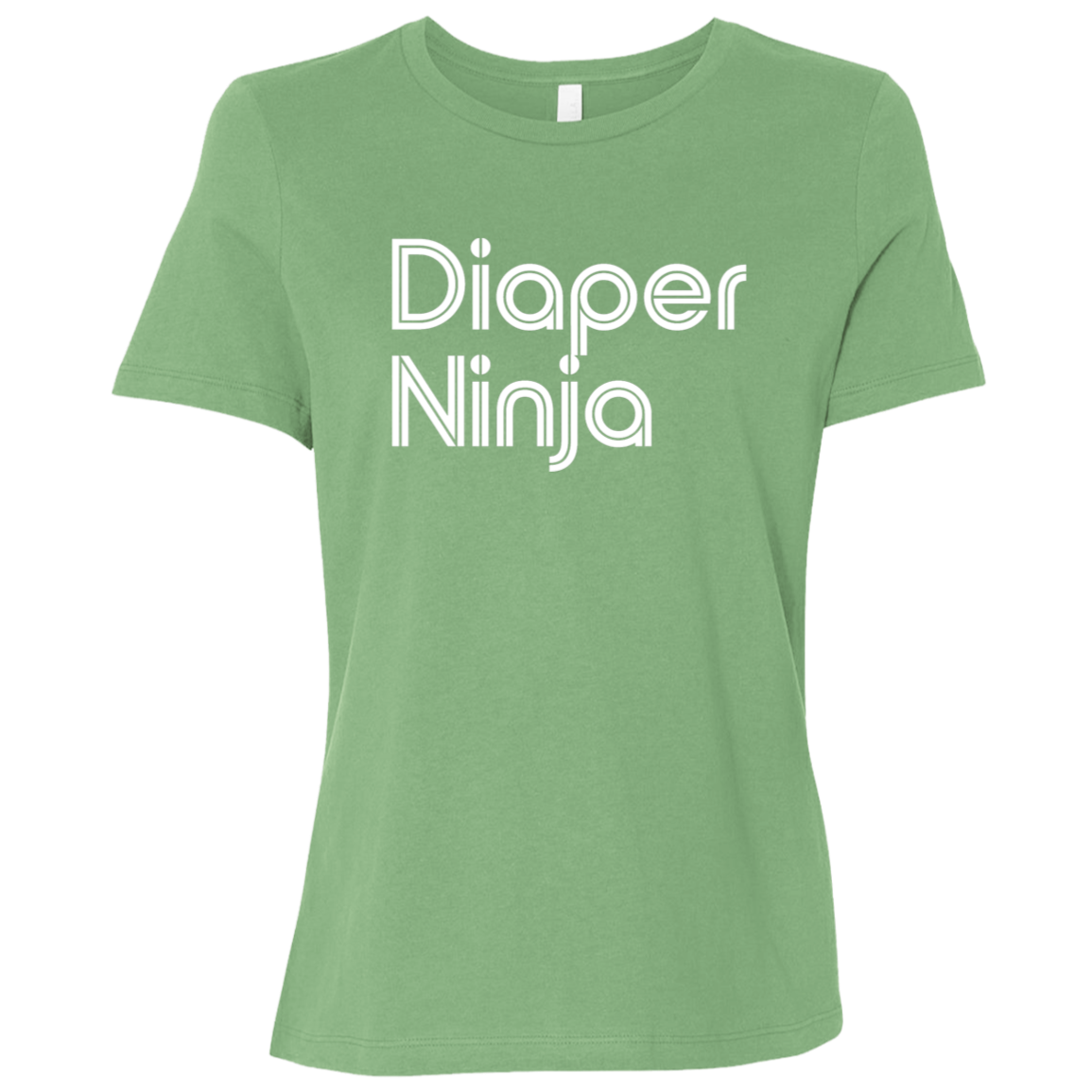 "Diaper Ninja" Womens Relaxed T-shirt | BetterSaid.co