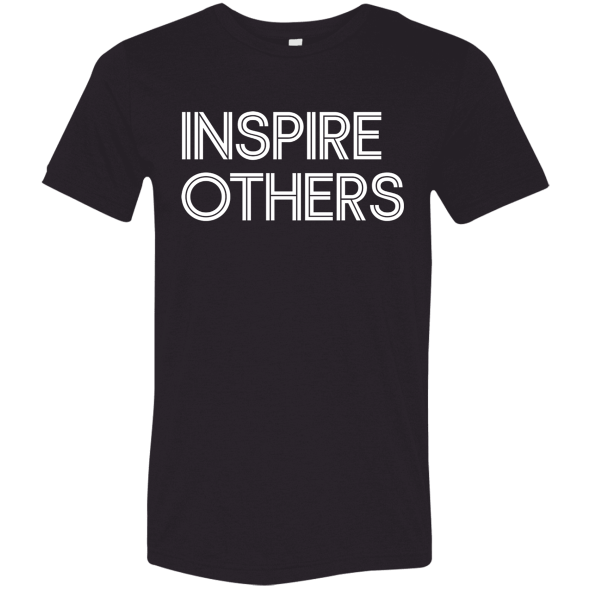 "Inspire Others" Tri-blend T-shirt (white font) | BetterSaid.co