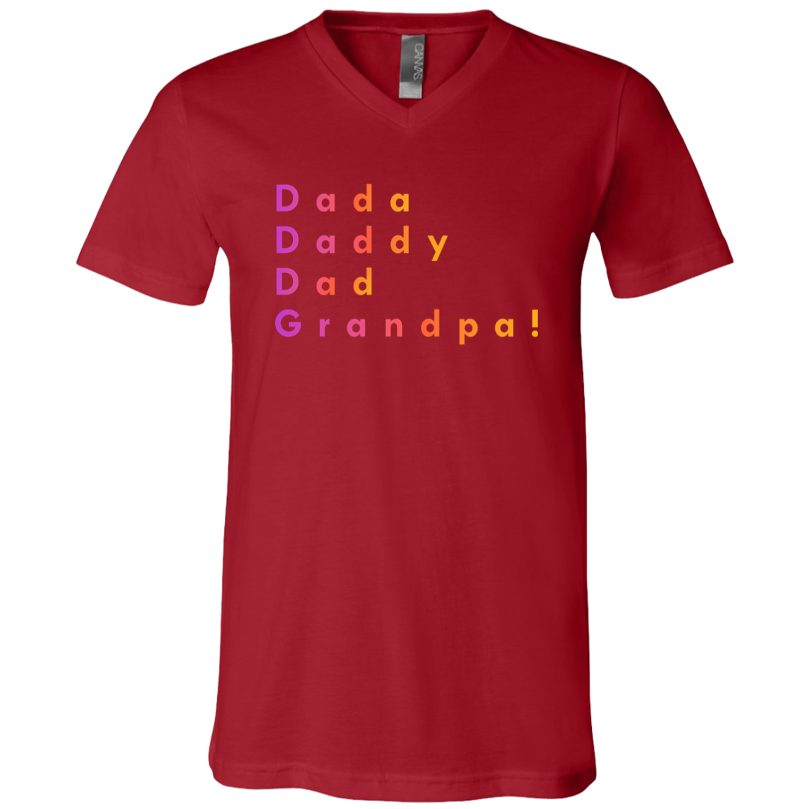 "Dada Daddy Dad Grandpa" V-neck T-shirt | BetterSaid.co