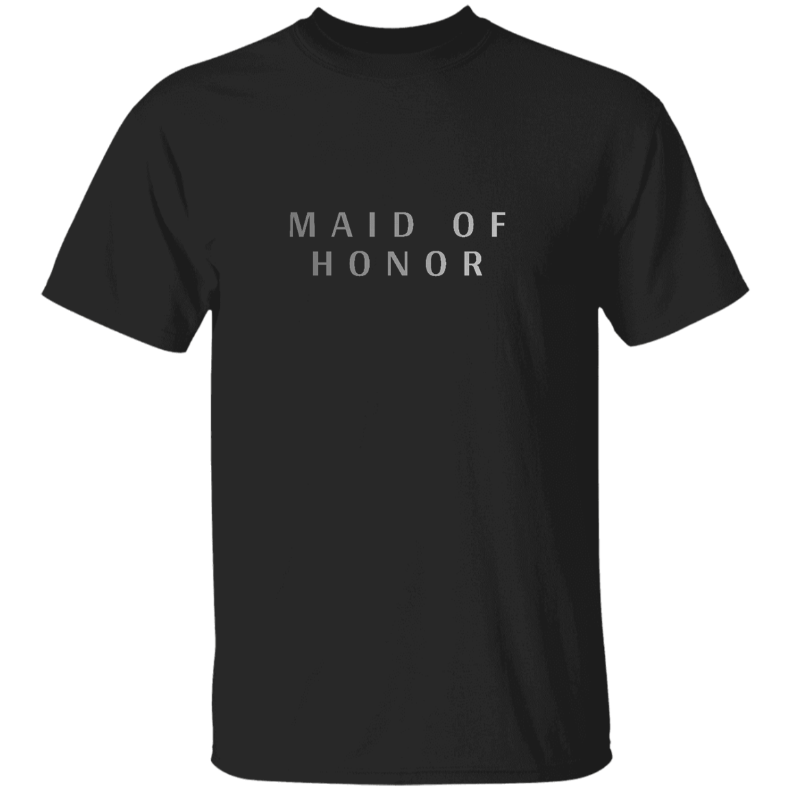 "Maid of Honor" Mens T-shirt | BetterSaid.co
