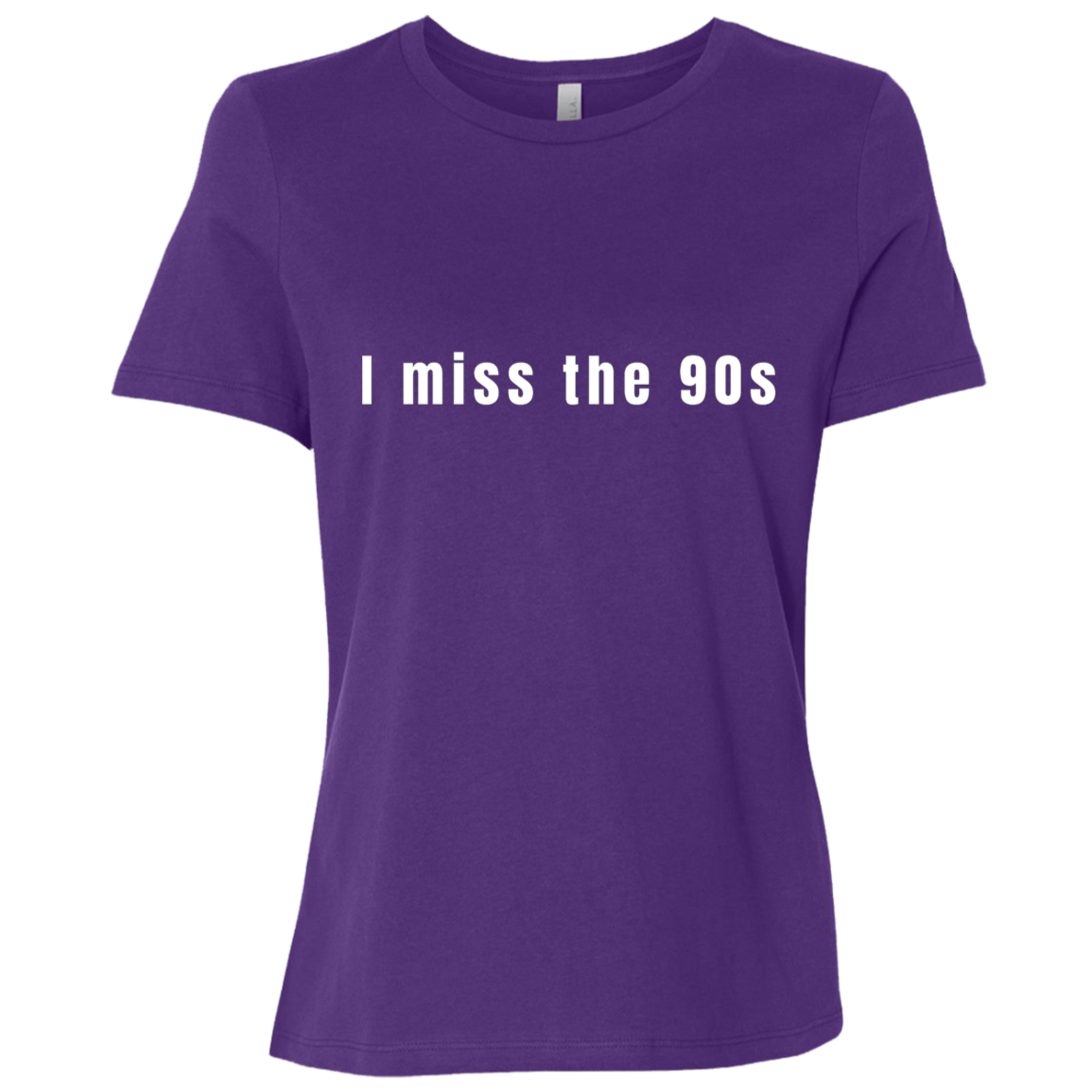 "I miss the 90s" Womens Relaxed T-shirt