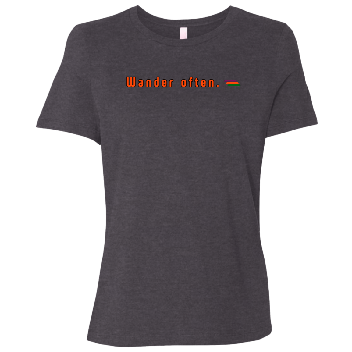 "Wander often." Womens Relaxed T-shirt | BetterSaid.co