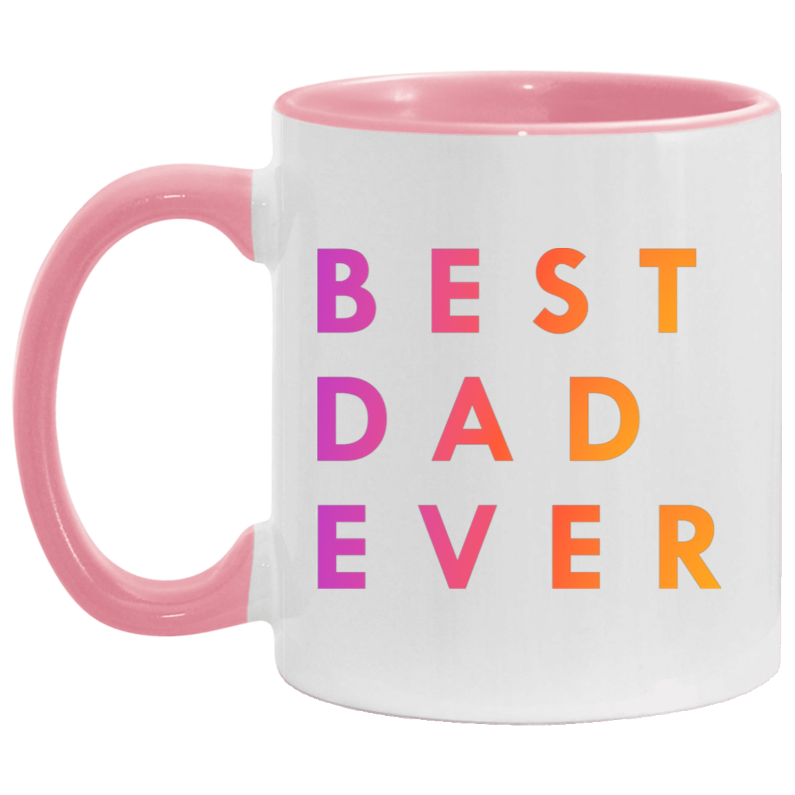 "Best. Dad. Ever." Coffee Cups