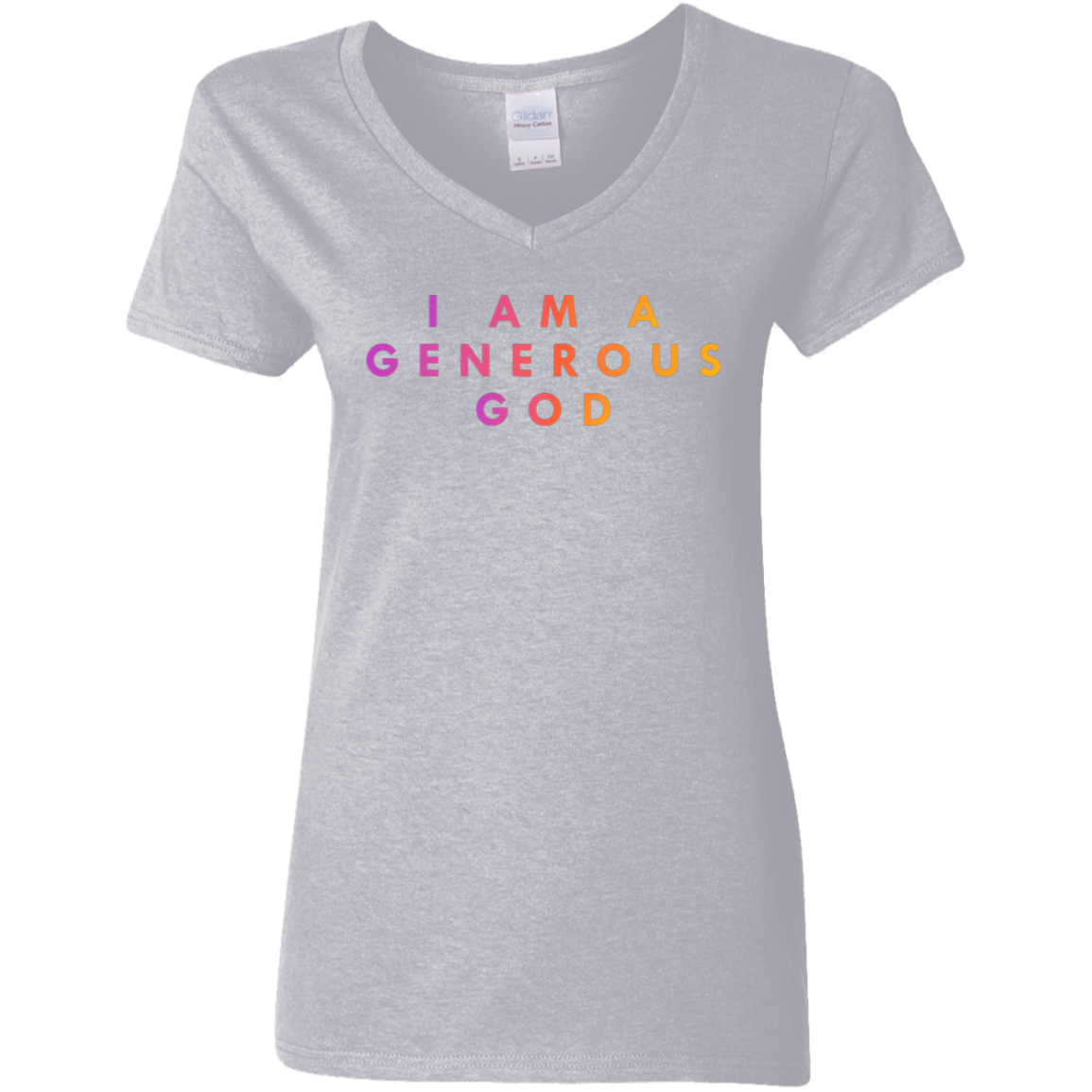 "I am a generous god" Womens V-neck T-shirt | BetterSaid.co