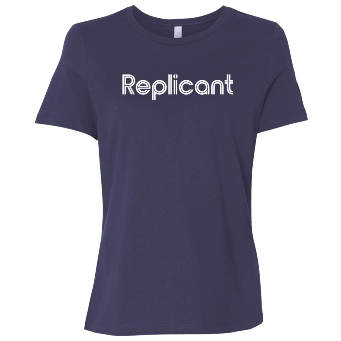 "Replicant" Womens Relaxed T-shirt | BetterSaid.co
