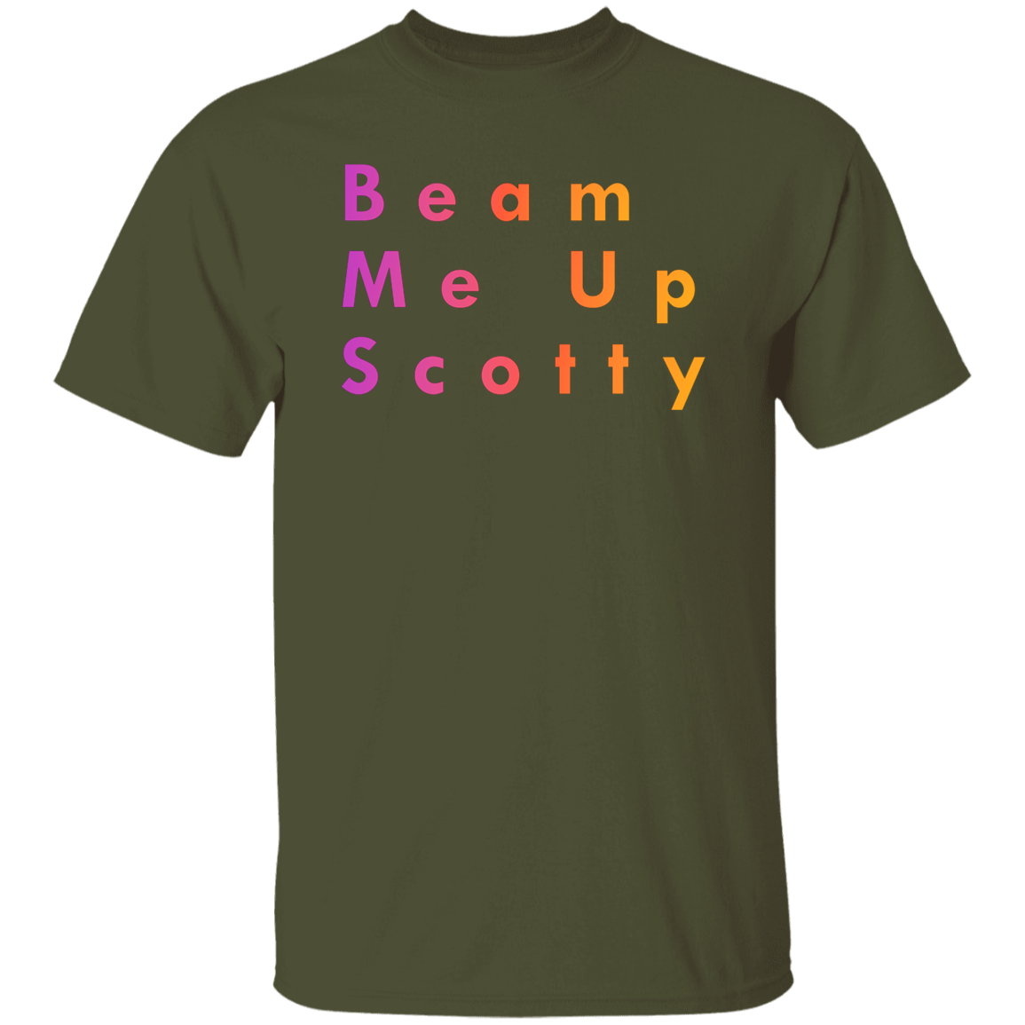 "Beam Me Up Scotty" Mens T-shirt | BetterSaid.co