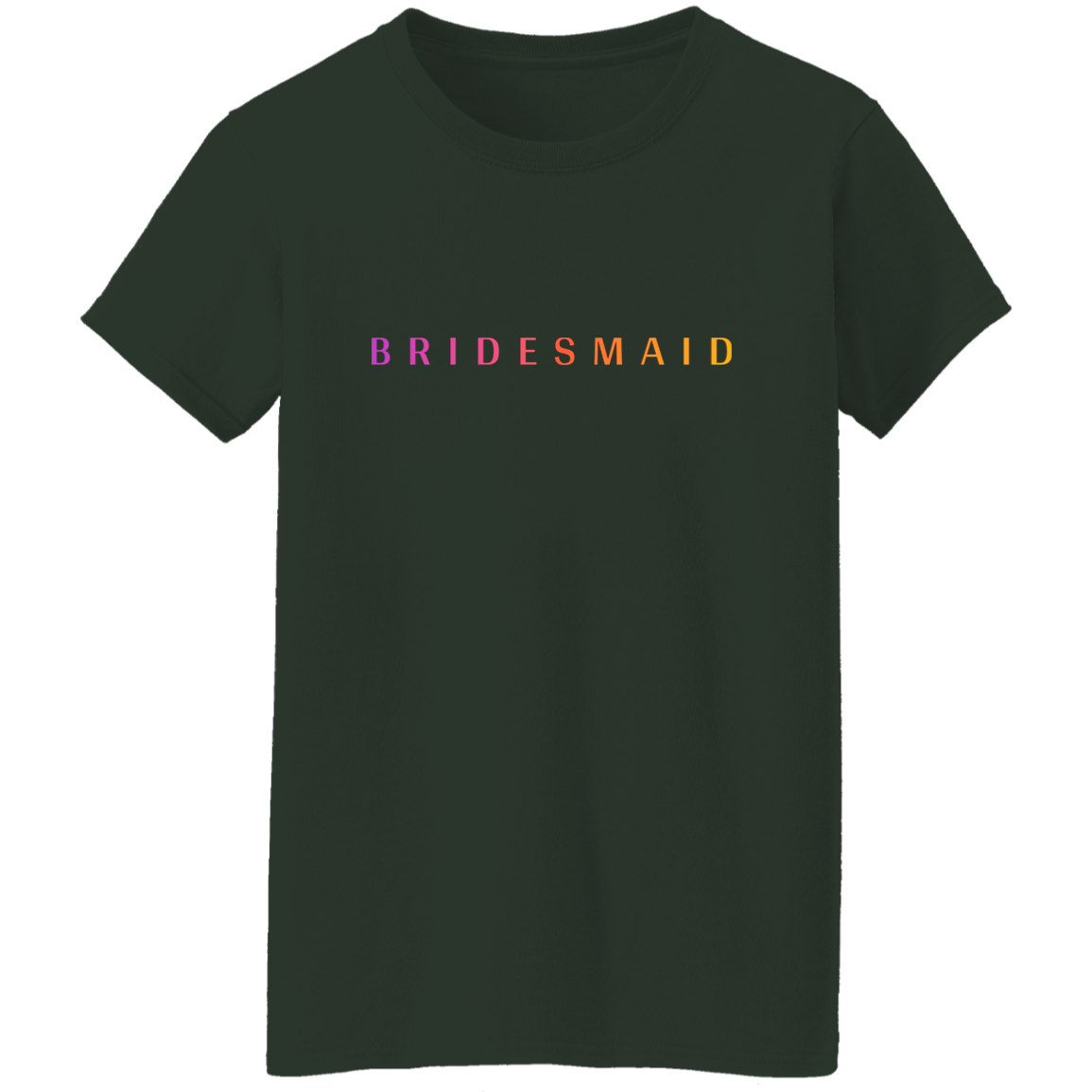 "Bridesmaid" Womens T-shirt | BetterSaid.co