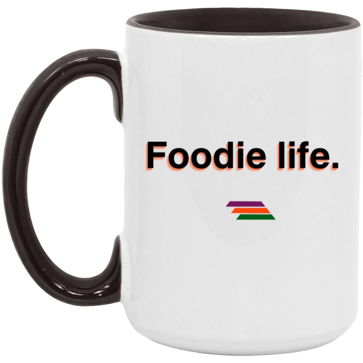 "Foodie life." Coffee Cups | BetterSaid.co