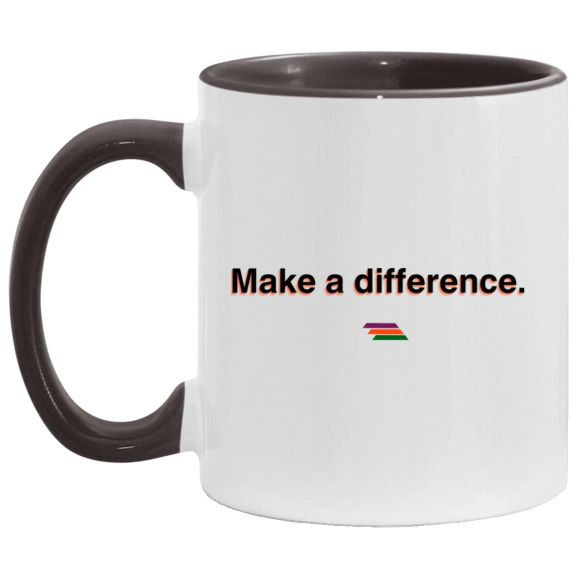 "Make a difference." Coffee Cups | BetterSaid.co
