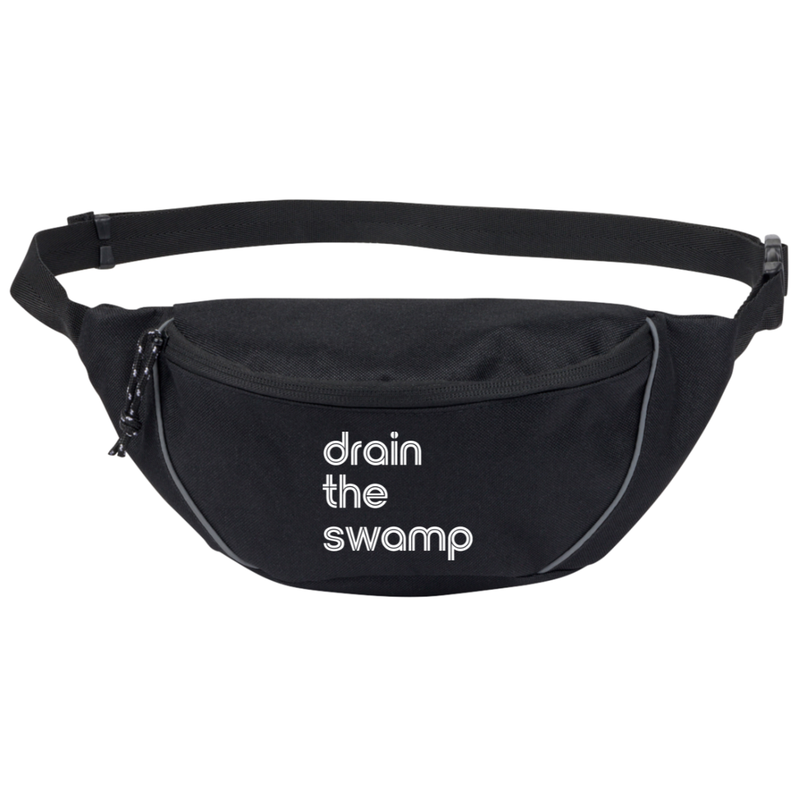 "Drain the" Hip Pack | BetterSaid.co