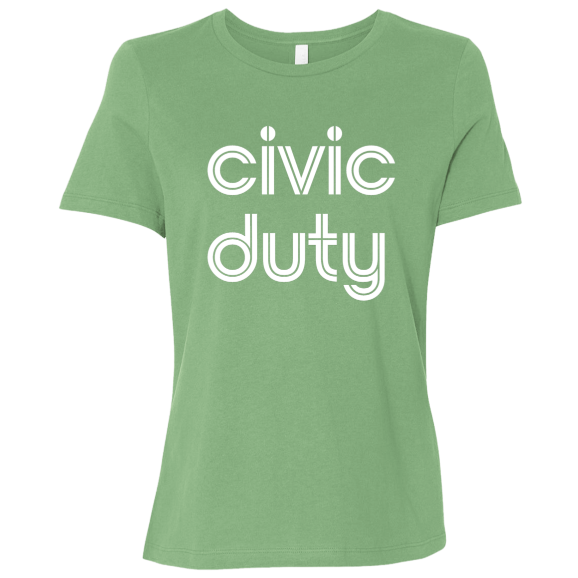 "Civic duty." Womens Relaxed T-shirt | BetterSaid.co