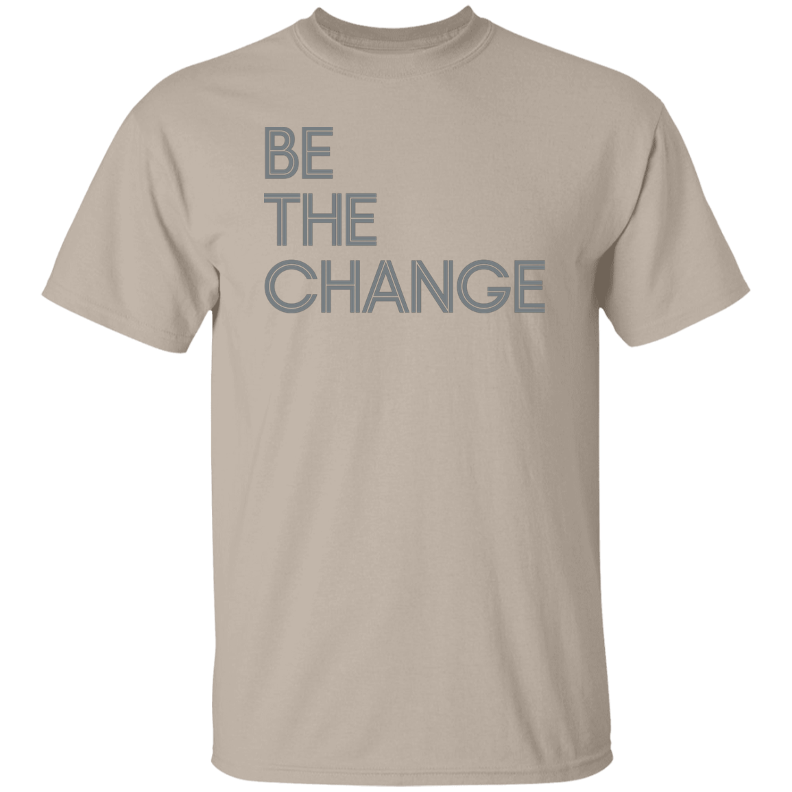 "Be The Change" Mens T-shirt | BetterSaid.co