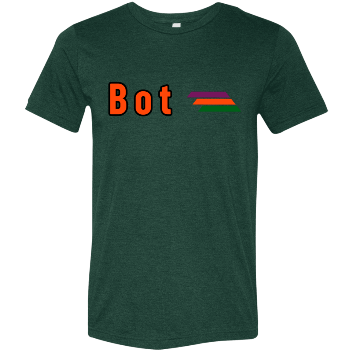 "Bot" Tri-blend T-shirt | BetterSaid.co
