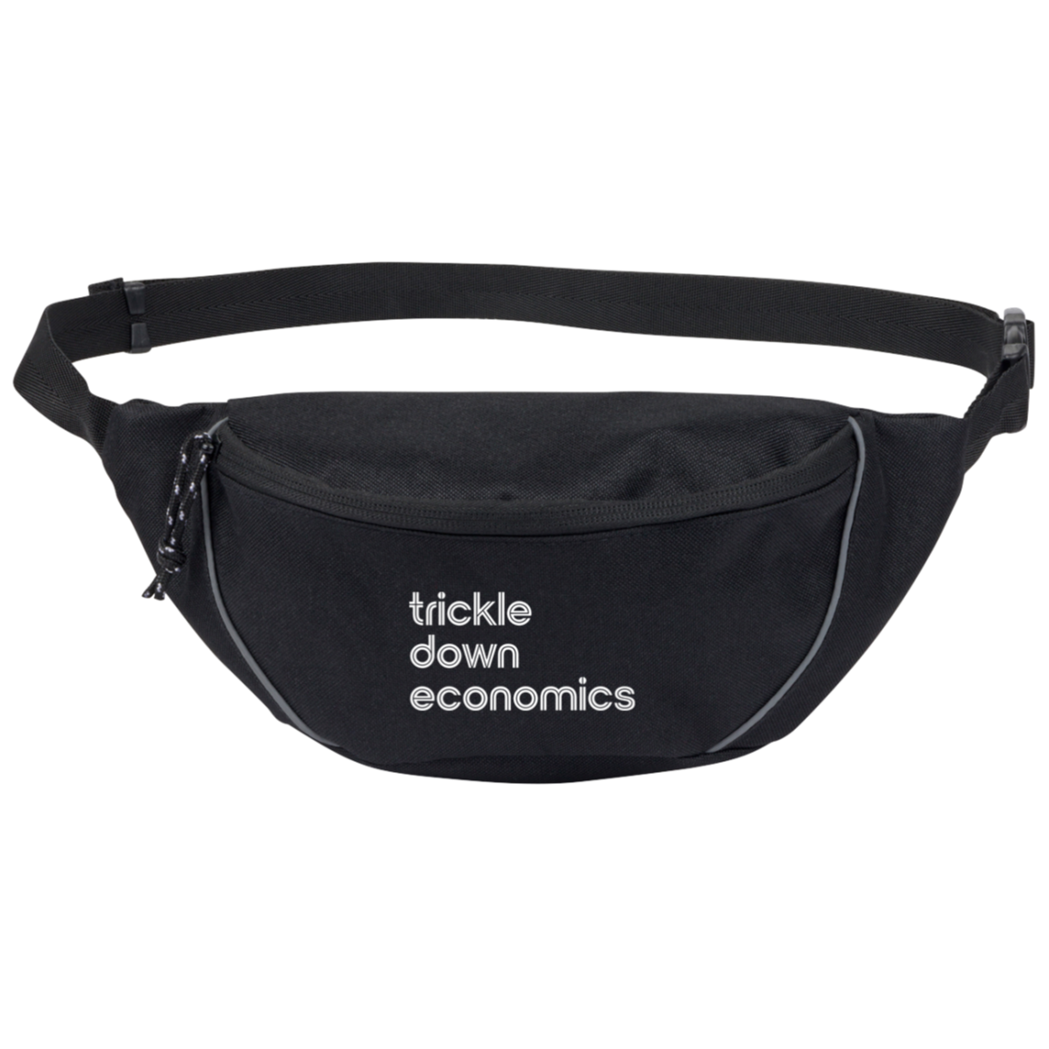 "Trickle-down economics." Hip Pack | BetterSaid.co