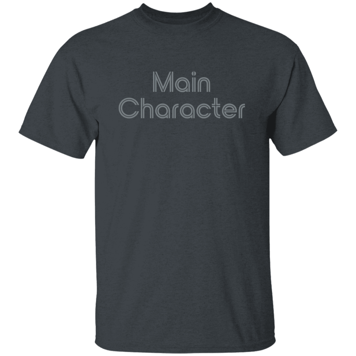 "Main Character" Mens T-shirt | BetterSaid.co