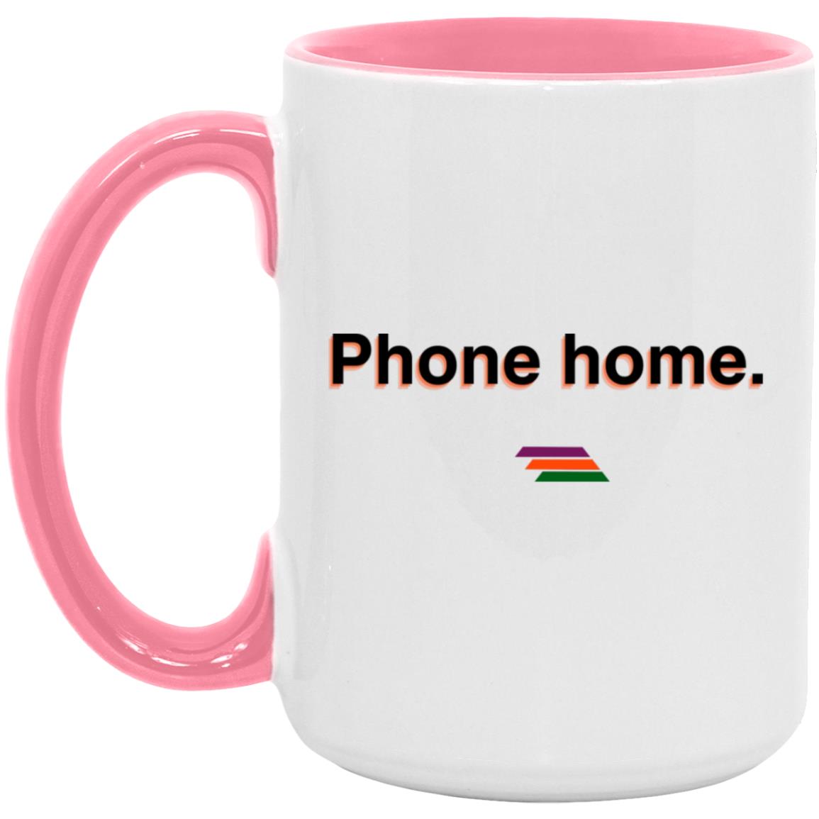 "Phone home." Coffee Cups | BetterSaid.co