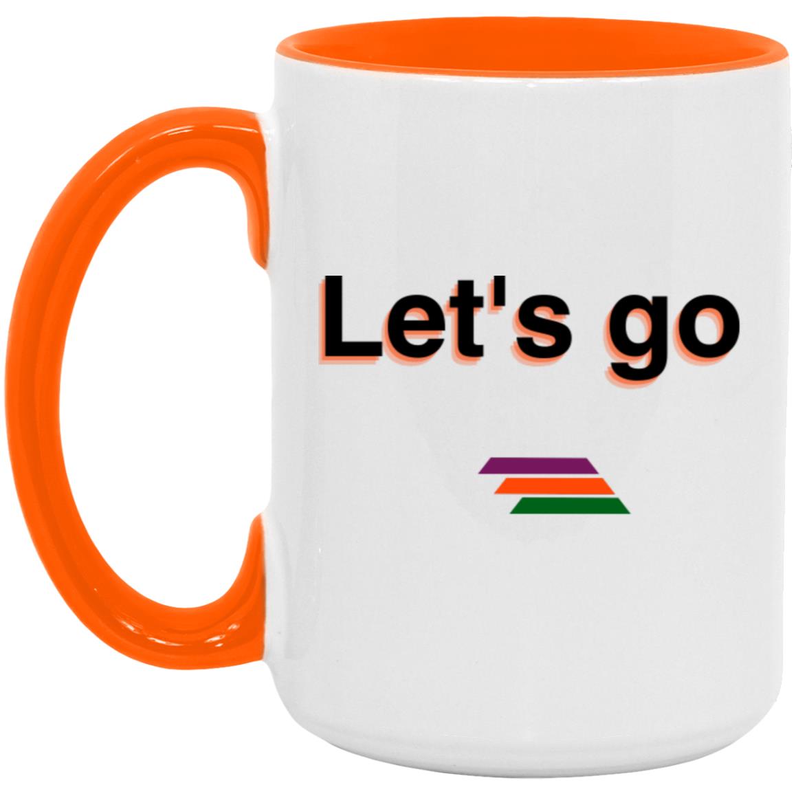 "Let's go" Coffee Cups | BetterSaid.co